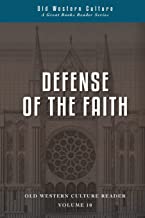 Defense of the Faith: Scholastics of the High Middle Ages: 10