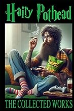 Hairy Pothead: The Collected Works