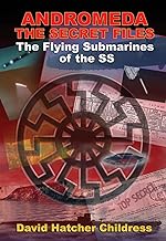Andromeda- the Secret Files: The Flying Submarines of the Ss