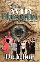 The WHY Blueprint