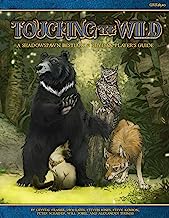 Touching The Wild: A Shadowspawn Bestiary & Rhydan Player's Guide