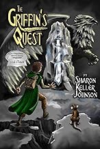 The Griffin's Quest: Book 1 of The Michael Wheeler Adventures
