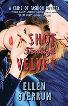 Shot Through Velvet: 7
