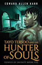 Tayo Tersoo And The Hunter Of Souls: 5
