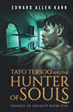Tayo Tersoo And The Hunter Of Souls: 5