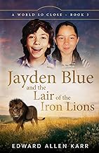 Jayden Blue and The Lair of the Iron Lions: 3