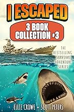 I Escaped Series Collection #3: 3 Survival Adventures For Kids