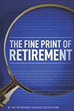 The Fine Print Of Retirement