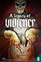 A Legacy of Violence 1