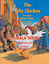 The Silly Chicken: Bilingual English-Turkish Edition