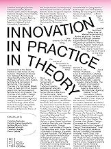 Innovation in Practice in Theory