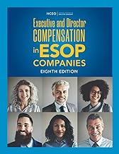Executive and Director Compensation in ESOP Companies, 8th Ed