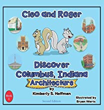 Cleo and Roger Discover Columbus, Indiana - Architecture: 1