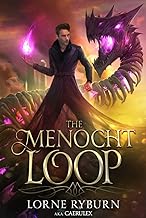The Menocht Loop: A Necromancer Time Loop Epic