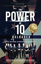 The Power of 10 Reloaded: Rapid Revenue Strategy for Business