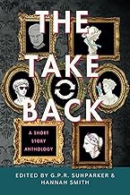 The Take Back: A Short Story Collection