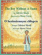 The Boy without a Name / O bezimiennym chłopcu: Bilingual English-Polish Edition / Wydanie dwujęzyczne angielsko-polskie
