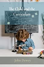 The Child and the Curriculum