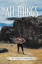 She Can Do All Things: Reclaiming Identity