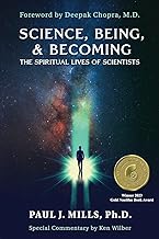 Science, Being, & Becoming: The Spiritual Lives of Scientists