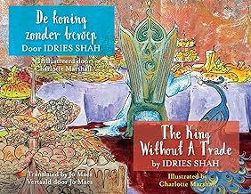 The King without a Trade / De koning zonder beroep: Bilingual English-Dutch Edition / Tweetalige Engels-Nederlands editie