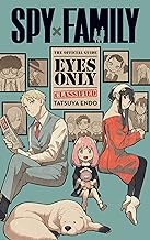 Spy X Family: The Official Guide: Eyes Only