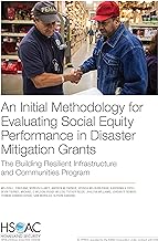 An Initial Methodology for Evaluating Social Equity Performance in Disaster Mitigation Grants: The Building Resilient Infrastructure and Communities Program