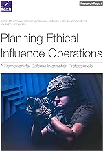 Planning Ethical Influence Operations: A Framework for Defense Information Professionals