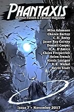 Phantaxis November 2017: Science Fiction & Fantasy Magazine: Volume 7