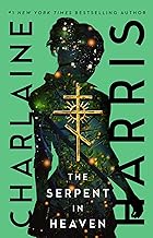 The Serpent in Heaven (Volume 4)