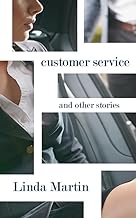 Customer Service: And Other Stories
