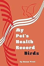My Pet's Health Record: Birds