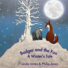 Badger and the Fox - A Winter's Tale