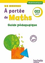 Le nouvel à portée de maths. CE2. Cycle 2: Guide pédagogique