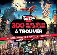 Monsieur Troove: 300 films, séries, jeux vidéos, clips à trouver