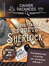 Cahier de vacances Larousse (adultes) spécial Enquêtes de Sherlock Holmes