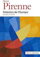 Histoires de l'europe: Oeuvres choisies