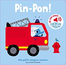 Pin-Pon !: Des sons à écouter, des images à regarder