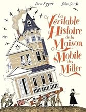 La véritable histoire de la maison mobile des Miller