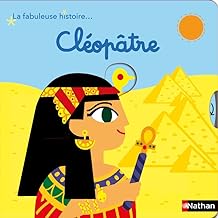 La fabuleuse histoire de Cléopâtre