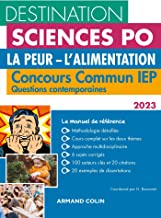 Destination Sciences Po Questions contemporaines 2023 - Concours commun IEP: La Peur. Nouveau Thème 2023