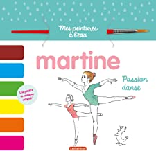 Martine, passion Danse: Mes peintures à l'eau