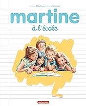 Martine, les editions speciales -martine a l'ecole