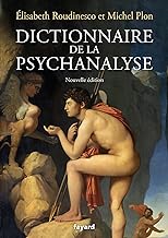 Dictionnaire de la psychanalyse