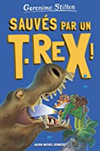 Qui a peur du t-rex - tome 7 - sur l'ile des derniers dinosaures - tome 7: Sur l'île des derniers dinosaures - tome 7