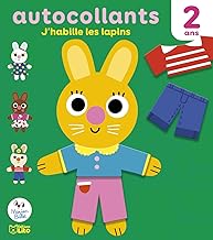 Les Petites mains en autocollant - J'habille les lapins - Dès 2 ans: Avec 2 pages d'autocollants