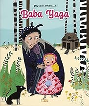 Les minicontes classiques - Baba Yaga - Dès 3 ans