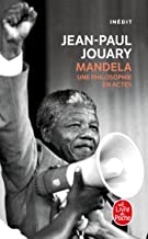 Mandela: Une philosphie en actes