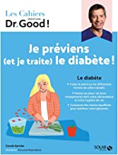 Cahier Dr Good ! Je préviens (et je traite) le diabete !
