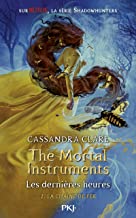 The Mortal Instruments - The Last Hours - tome 2: 2